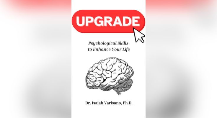 Upgrade Psychological Skills to Enhance Your Life
