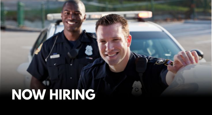 Now Hiring - Police