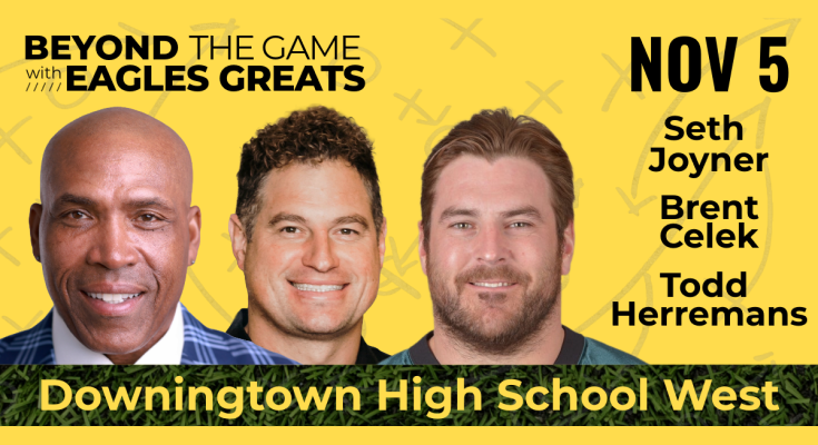Beyond the Game with Eagles Greats
