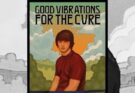 Good Vibrations for a Cure